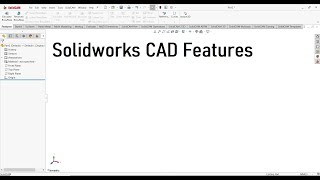 Solidworks CAD Features Module [upl. by Ierdna]