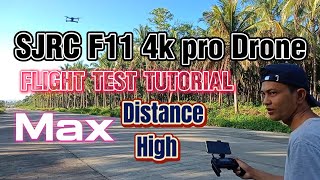 SJRC F11 4k pro Drone Flight test tutorial Max Distance and Max high 2024 [upl. by Catharine]