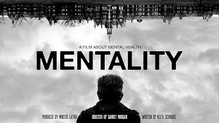 Mentality  Mental Health Documentary [upl. by Chenee]