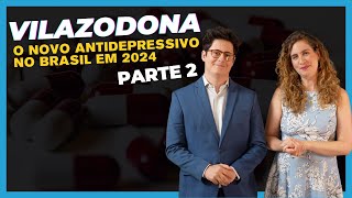 Alertas sobre o Vilazodona Aymee Quais efeitos colaterais do novo antidepressivo do Brasil [upl. by Matheson]