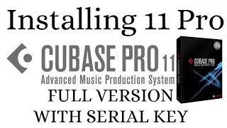 CUBASE 11 PRO PREMIUM  CUBASE 11 PRO INSTALLING  FULL VERSION WITH ELEMENTS [upl. by Enirehtacyram260]