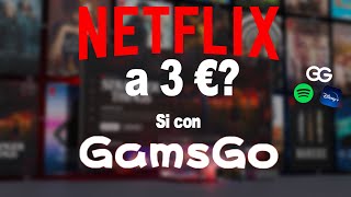 Netflix a poco più di 3€ È possibile grazie a GamsGo [upl. by Airlee]