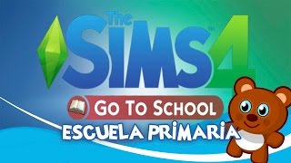 ESCUELA PRIMARIA CHAN  MOD GO TO SCHOOL  LOS SIMS 4 [upl. by Assetal]