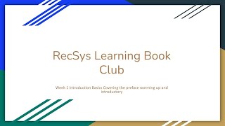 RecSys Book Club Week 1 [upl. by Aihsenod]