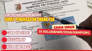 Cara Membuat Surat Penghasilan Orang Tua di Kelurahan [upl. by Reis196]