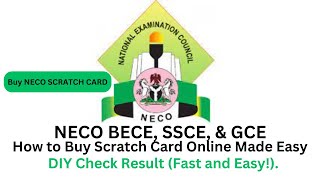 Buy NECO Scratch Card Online  Check NECO SSCE GCE and BECE Results Fast amp Easy [upl. by Fachan]