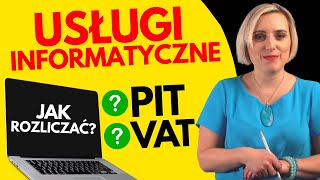 Usługi informatyczne Jak rozliczać VAT i Dochodowy Informatyk IT programista sieci www [upl. by Kcirddot]