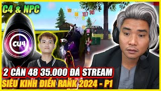 KINH ĐIỂN FREE FIRE VIỆT NAM C4 VS NPC ALTP 2 CÂN 48  35000 NGƯỜI ĐÁ STREAMS  XỬ LÝ QUÁ KHIẾP [upl. by Ragde]