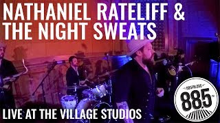 Nathaniel Rateliff amp The Night Sweats  885FM Live  The Village Studios  FULL SHOW [upl. by Tareyn577]