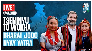 LIVE BharatJodoNyayYatra  Tseminyu to Wokha  Nagaland [upl. by Beckett]