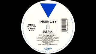 Inner City Big Fun 12 Remix 1988 [upl. by Arreik548]