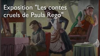 LES CONTES CRUELS DE PAULA REGO  Exposition  FR  Musée de lOrangerie [upl. by Eibrab138]