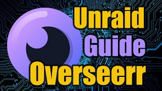 Install and Configure Overseerr on Unraid [upl. by Savell]