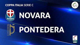 Novara  Pontedera 12  Coppa Italia Serie C  Gli Highlights [upl. by Largent]