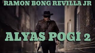 ALYAS POGI 2  FULL MOVIE  RAMON BONG REVILLA JR COLLECTION [upl. by Buckley]