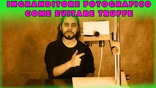 INGRANDITORE FOTOGRAFICO  COME FUNZIONA E COME EVITARE TRUFFE [upl. by Daukas]