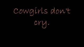 Cowgirls Dont Cry  Brooks amp Dunn Lyrics [upl. by Greenburg]