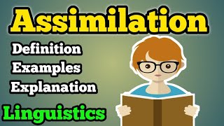 What is assimilation  Assimilation  Assimilation in linguistics  Phonology [upl. by Ewell]