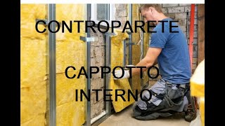 Cappotto da interno Contropareti Coibentazione casa 110 ecobonus [upl. by Brigette524]