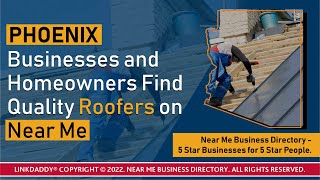 Phoenix Businesses and Homeowners Find Quality Roofers on Near Me [upl. by Mayyahk]