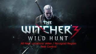 The Witcher 3 All Nest Locations Velen  Novigrad Pest Control [upl. by Stanislaw]