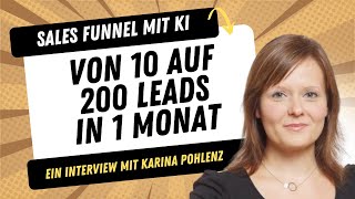 Von 10 auf 200 Leads in einem Monat – Sales Funnel mit KI Die Erfolgsstory von Karrieretutor [upl. by Abehs242]