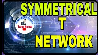 Symmetrical T Network  Network and Lines [upl. by Sommers]