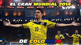 El Gran MUNDIAL 2⃣0⃣1⃣4⃣ de 🇨🇴 [upl. by Idnarb]