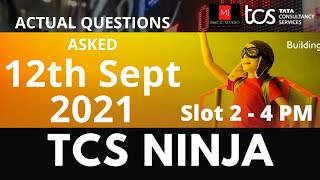 TCS NINJA  ACTUAL QUESTIONS with ANSWERS 12th Sept 2021  4PM Slot by MJ [upl. by Eboj]