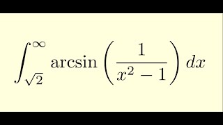 Definite Integral of arcsin1x21 [upl. by Shewmaker]