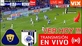 PUMAS VS QUERÉTARO EN VIVO DONDE VER A QUE HORA JUEGA Pumas vs Querétaro Partido pumas J16 TV USA [upl. by Jordans]