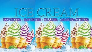 ICE CREAM EXHIBITION  ALL EXPORTER IMPORTER TRADER AND MANUFACTURER [upl. by Paxton]