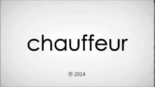 How to pronounce chauffeur [upl. by Hamford]