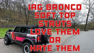 IAG Bronco Soft top struts love them or hate them [upl. by Scutt164]