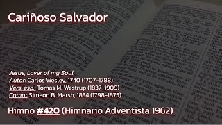 420 Himnario Adventista 1962  Cariñoso Salvador [upl. by Avid]