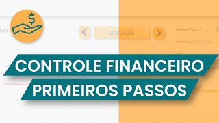 2  Meu Planner Financeiro  Controle Financeiro  Primeiros Passos [upl. by Joly]