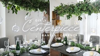 DIY Suspended Greenery Centerpiece [upl. by Janet]