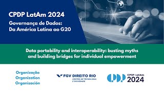 CPDP LATAM 2024  Data portability and interoperability [upl. by Powe]