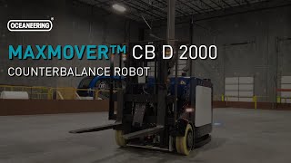 MaxMover™ CB D 2000  Counterbalance Robot  Oceaneering Mobile Robotics OMR [upl. by Schlicher]