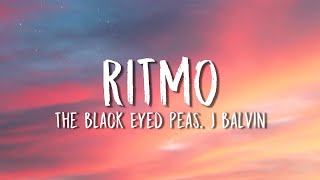 The Black Eyed Peas J Balvin  RITMO Lyrics  Letra [upl. by Lurline]