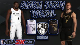 BROOKLYN NETS CUSTOM JERSEY TUTORIAL HOW TO MAKE NETS CITY EDITION UNIFORM NBA 2K23 MyTeam [upl. by Batsheva47]