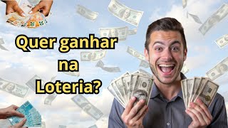 Faça isso primeiro se quer ganhar na loteria [upl. by Jose]