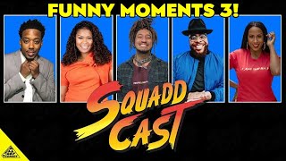 SquADD Cast Funny Moments 3 [upl. by Skiest238]