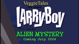 VeggieTales The Sequel LarryBoy and The Alien Mystery 2024 [upl. by Keyek]