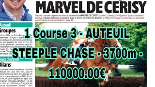 13 octobre 2024 quinte 1 Course 3  AUTEUILSTEEPLE CHASE  3700m  11000000€ [upl. by Yllim]