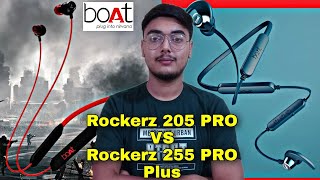 Boat Rockerz 205 Pro Vs Boat Rockerz 255 Pro Plus  Comparision  Specifications  Details in Hindi🔥 [upl. by Sharos]