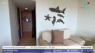 CAD Club Playamar I T6 402 Acapulco Informes Mauricio Sanchez 744 224 1016 [upl. by Epolenep]