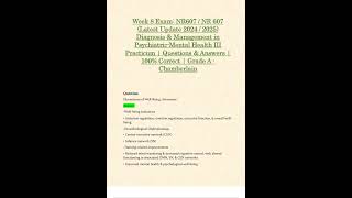 WEEK 8 EXAM NR607 NR 607 LATEST UPDATE 2024 2025 DIAGNOSIS EN MANAGEMENT IN PSYCHIATRIC MENTAL HEALT [upl. by Fotinas]