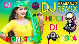 DJ SONG 💝TOP NONSTOP DJ HINDI GANA💛hindidjremixsongdj [upl. by Creedon]