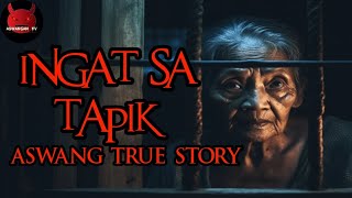 Handaan Ng Mga Aswang  Aswang sa Bicol Aswang True Story [upl. by Dustan451]